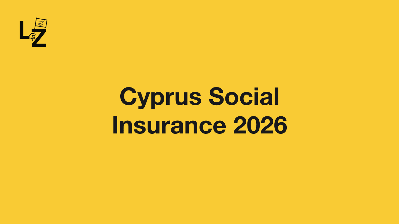 Social Insurance in Cyprus 2026: Contributions for Employees and the Self-Employed